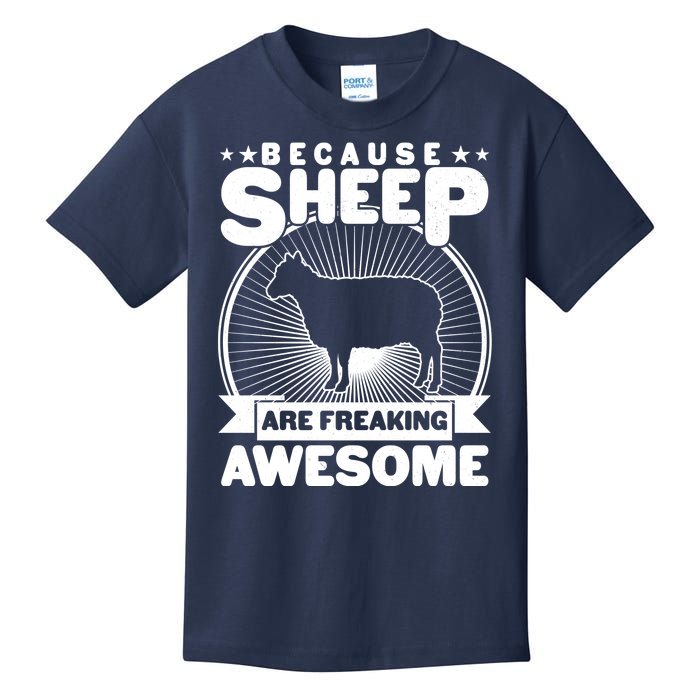 Funny Because Sheep Are Freaking Awesome Kids T-Shirt