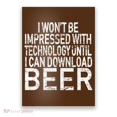 Funny Beer Drinker Poster