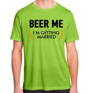 Funny Beer Me I'm Getting Married Adult ChromaSoft Performance T-Shirt