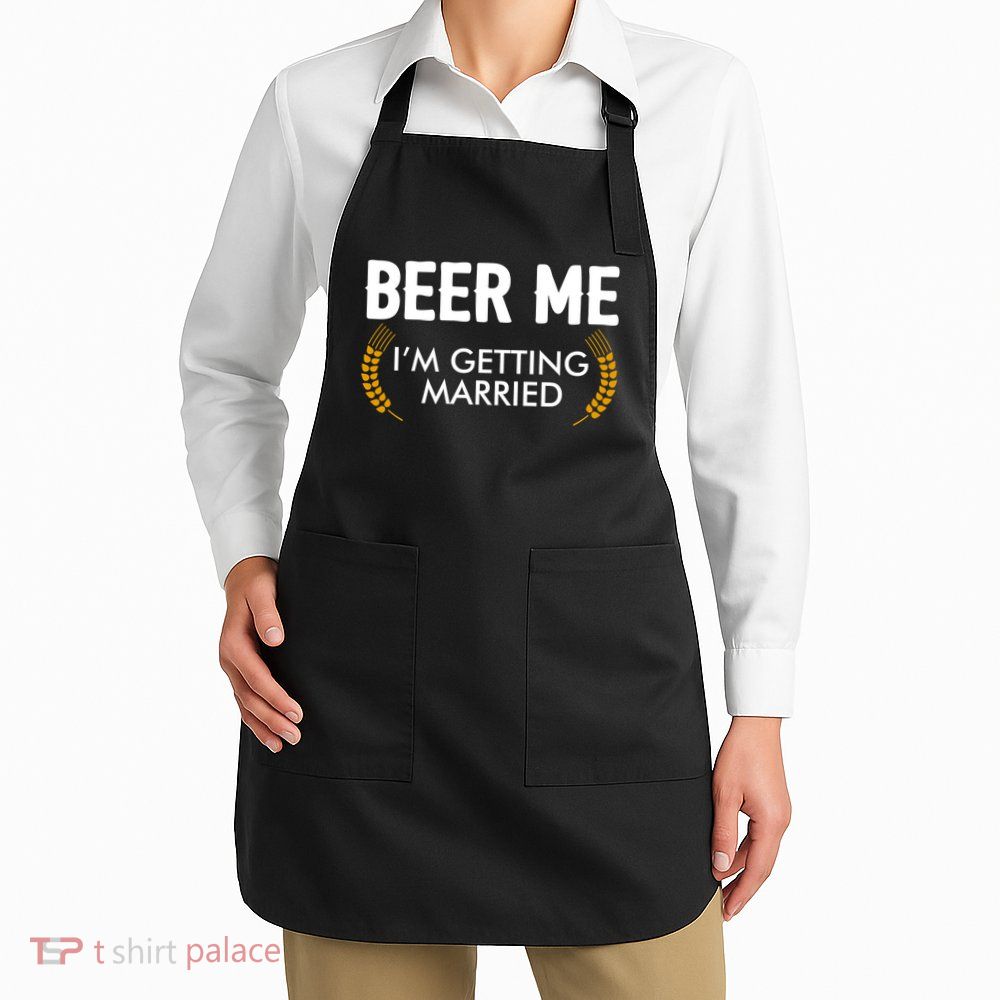 Funny Beer Me I'm Getting Married Apron