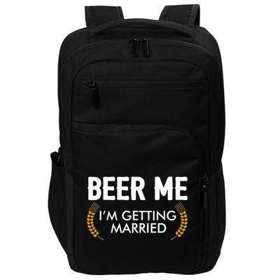 Funny Beer Me I'm Getting Married Impact Tech Backpack