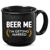 Funny Beer Me I'm Getting Married 15oz Campfire Ceramic Mug