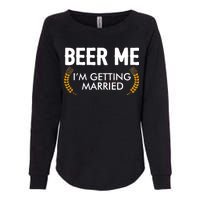 Funny Beer Me I'm Getting Married Womens California Wash Sweatshirt