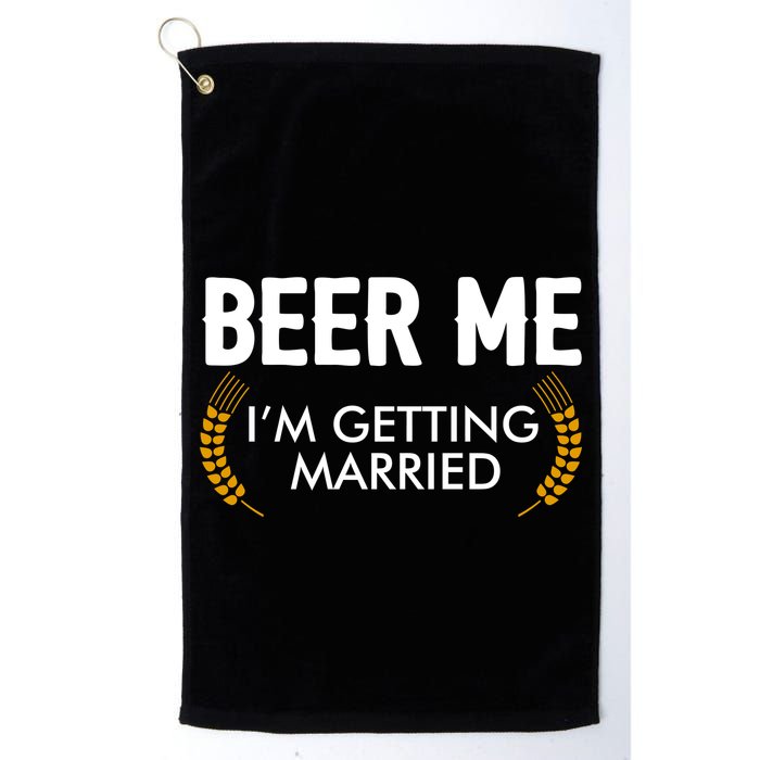 Funny Beer Me I'm Getting Married Golf Towel