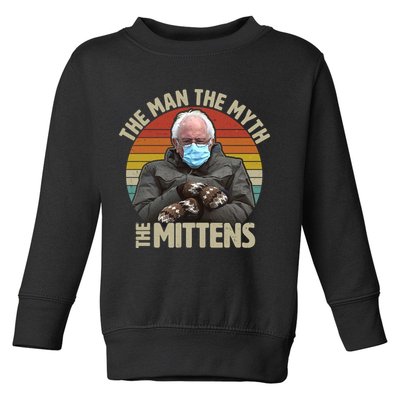 Funny Bernie Sanders Meme The Man The Myth The Mittens Toddler Sweatshirt