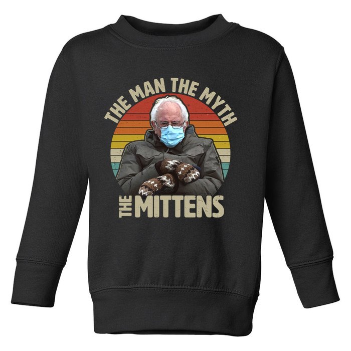 Funny Bernie Sanders Meme The Man The Myth The Mittens Toddler Sweatshirt