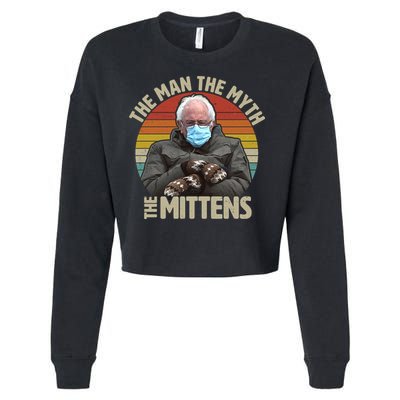 Funny Bernie Sanders Meme The Man The Myth The Mittens Cropped Pullover Crew