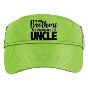 Funny Best Brothers Get Promoted To Uncle Adult Drive Performance Visor