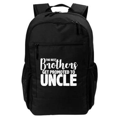 Funny Best Brothers Get Promoted To Uncle Backpack