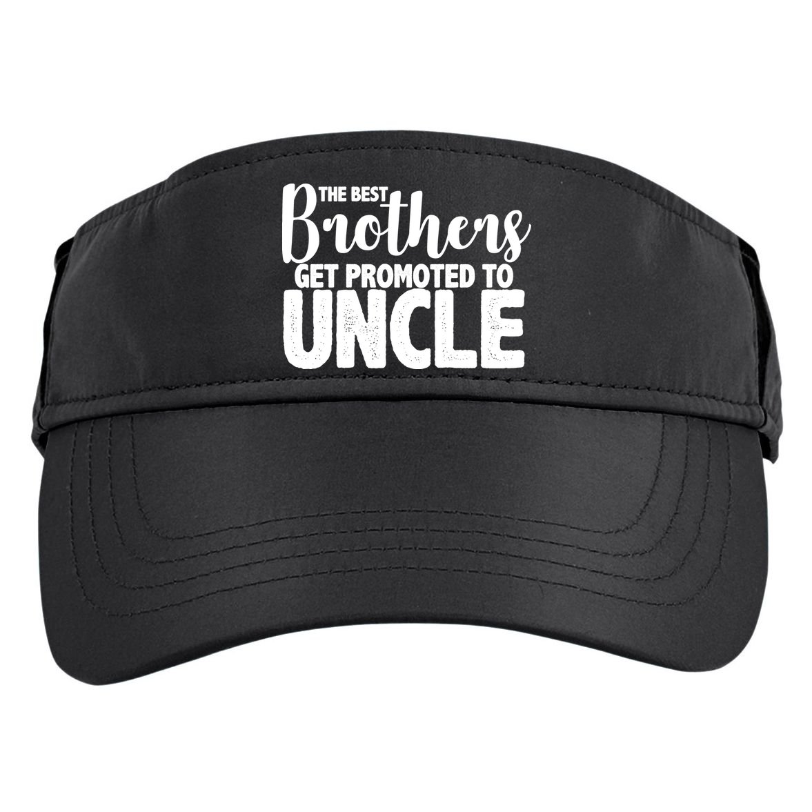 Funny Best Brothers Get Promoted To Uncle Adult Drive Performance Visor