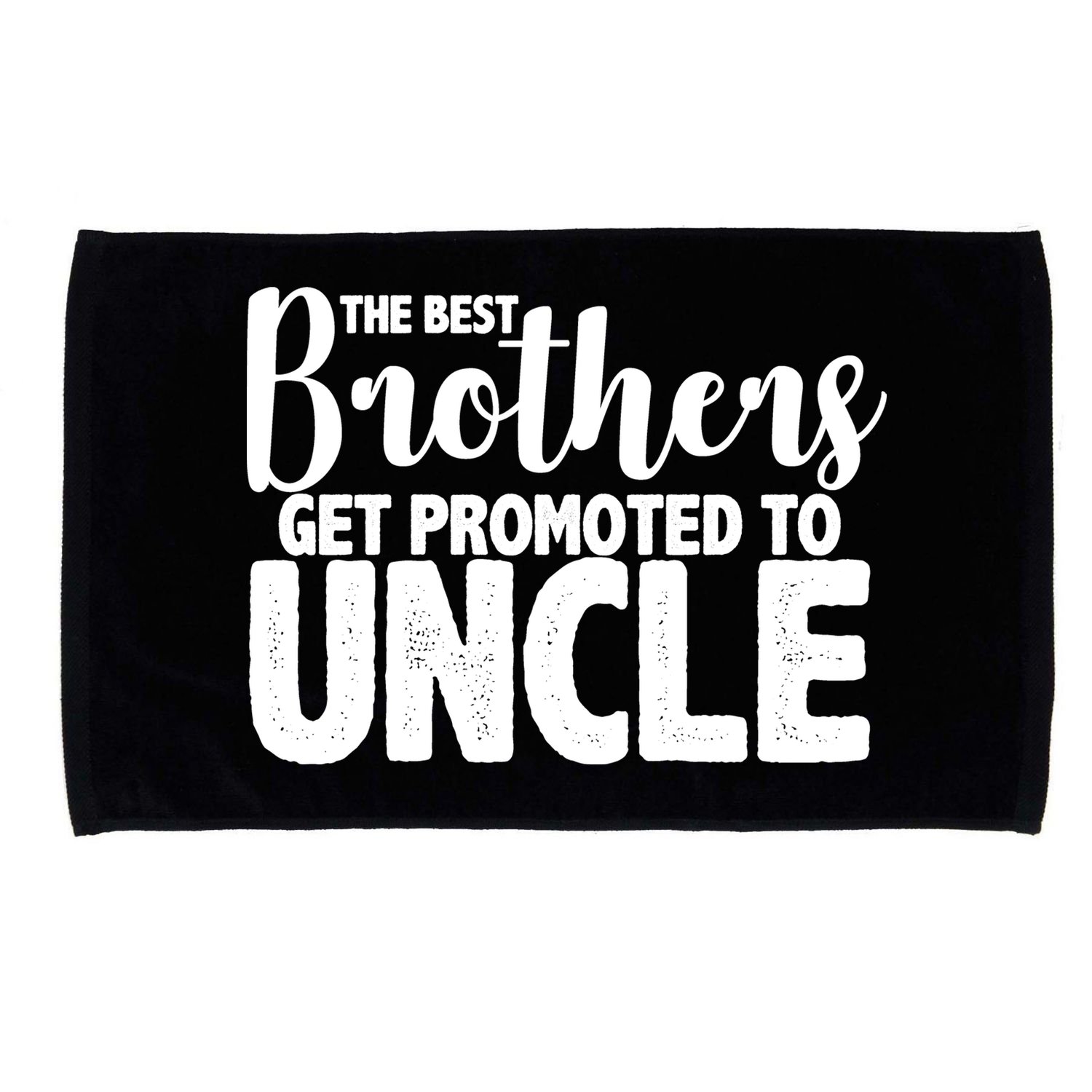 Funny Best Brothers Get Promoted To Uncle Microfiber Hand Towel