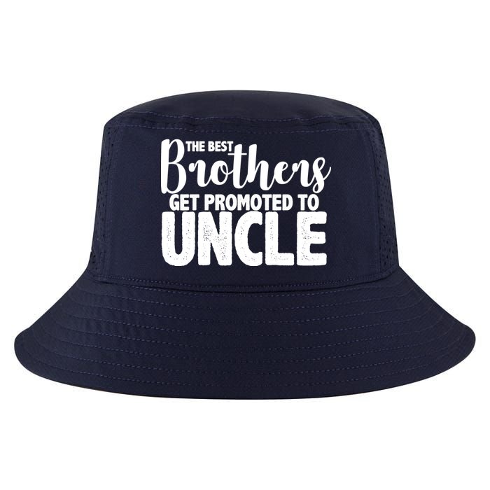 Funny Best Brothers Get Promoted To Uncle Cool Comfort Performance Bucket Hat