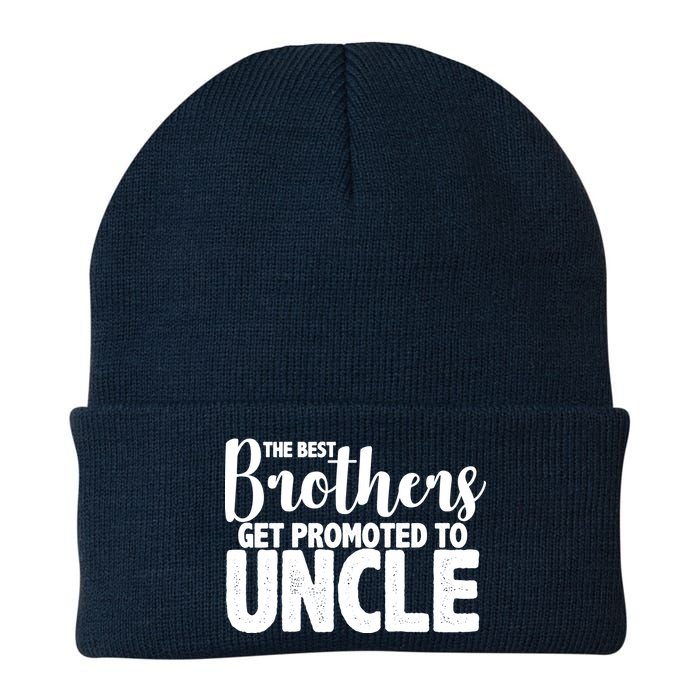 Funny Best Brothers Get Promoted To Uncle Knit Cap Winter Beanie