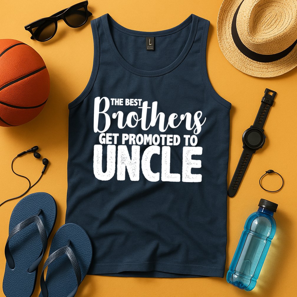 Funny Best Brothers Get Promoted To Uncle Tank Top