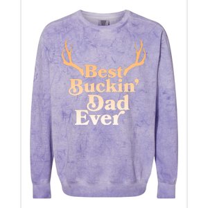 Funny Best Buckin Dad Ever Colorblast Crewneck Sweatshirt