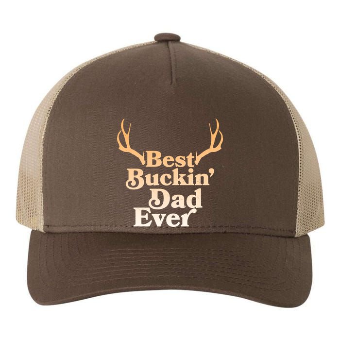 Funny Best Buckin Dad Ever Yupoong Adult 5-Panel Trucker Hat