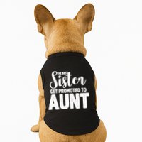 Funny Best Sister Get Promoted To Aunt Doggie Tank