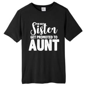 Funny Best Sister Get Promoted To Aunt Tall Fusion ChromaSoft Performance T-Shirt