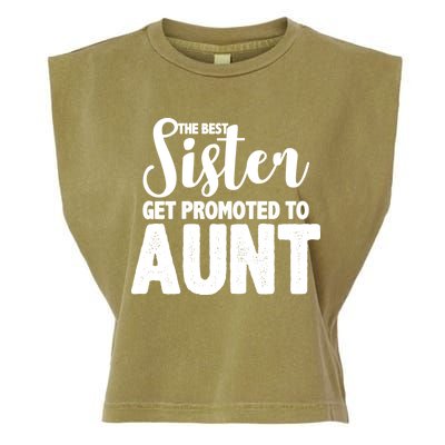 Funny Best Sister Get Promoted To Aunt Garment-Dyed Women's Muscle Tee