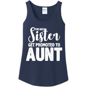 Funny Best Sister Get Promoted To Aunt Ladies Essential Tank