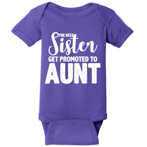 Funny Best Sister Get Promoted To Aunt Baby Bodysuit