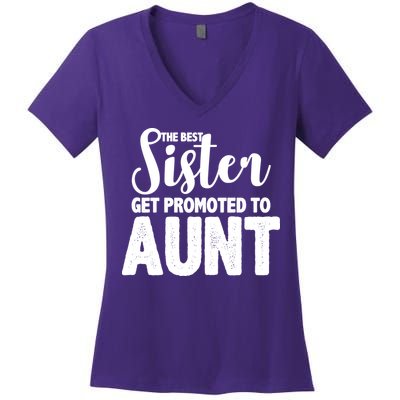 Funny Best Sister Get Promoted To Aunt Women's V-Neck T-Shirt