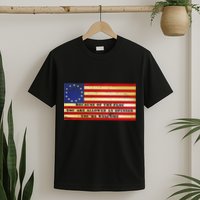Funny Betsy Ross Original 13 Colony Flag T-Shirt