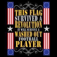 Funny Betty Ross Flag Survived The Revolution T-Shirt