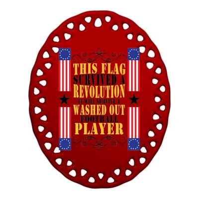 Funny Betty Ross Flag Survived The Revolution Ceramic Oval Ornament