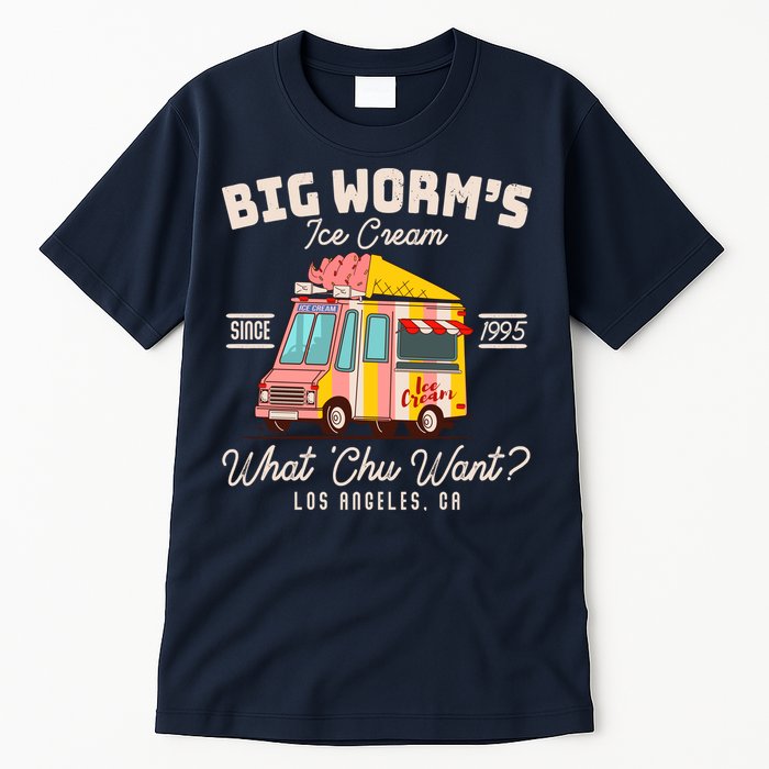 Funny Big Worm's Ice Cream What 'Chu Want Since 1995 Tall T-Shirt