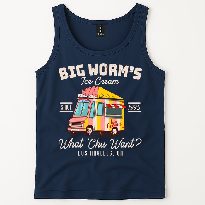 Funny Big Worm's Ice Cream What 'Chu Want Since 1995 Tank Top