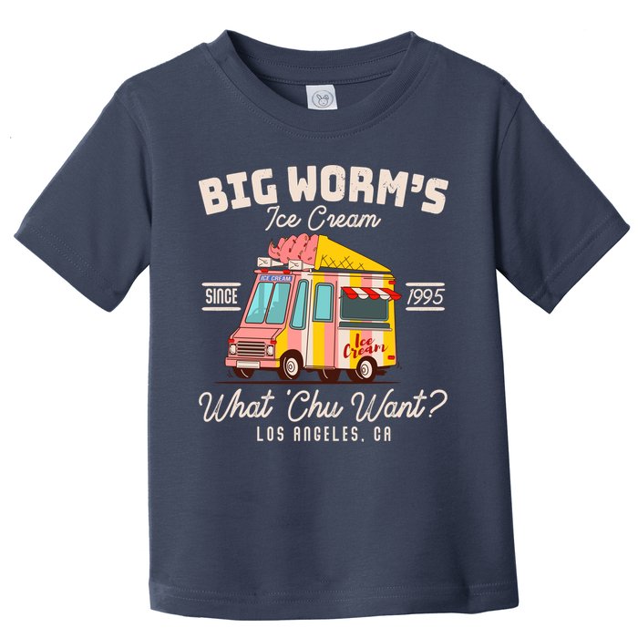 Funny Big Worm's Ice Cream What 'Chu Want Since 1995 Toddler T-Shirt