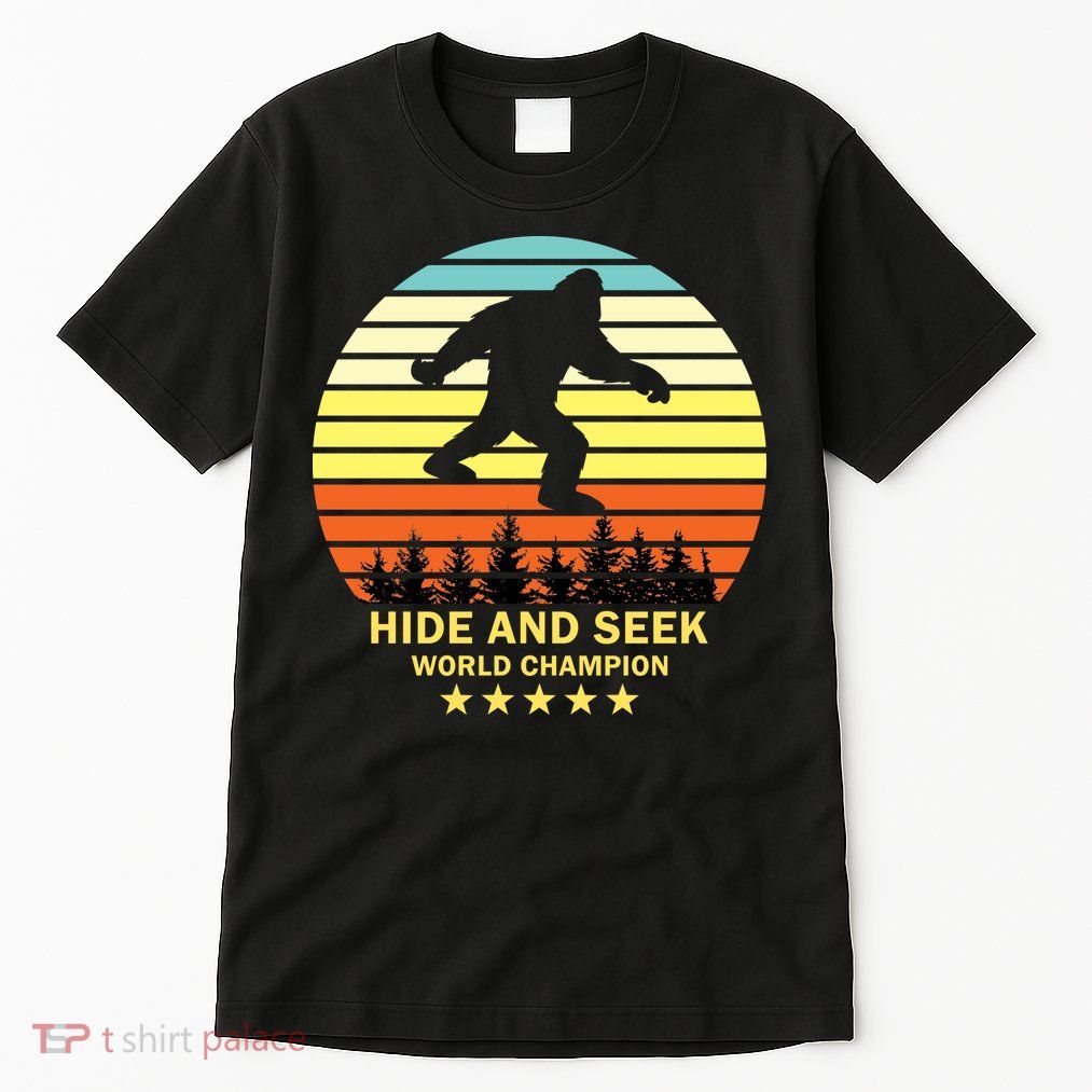 Funny Bigfoot Hide And Seek World Champion Tall T-Shirt