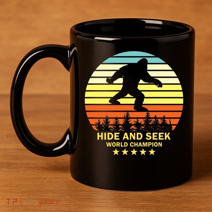 Funny Bigfoot Hide And Seek World Champion 11oz C Handle Ceramic Mug