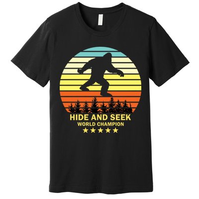 Funny Bigfoot Hide And Seek World Champion Premium T-Shirt