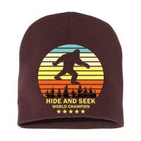 Funny Bigfoot Hide And Seek World Champion Short Acrylic Beanie