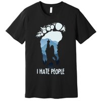 Funny Bigfoot I Hate People Premium T-Shirt