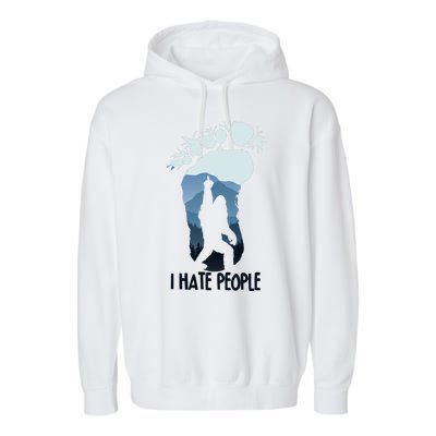 Funny Bigfoot I Hate People Garment-Dyed Fleece Hoodie