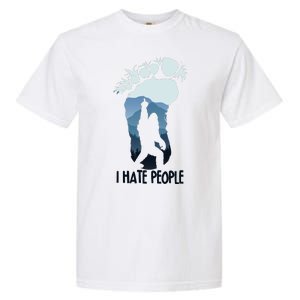 Funny Bigfoot I Hate People Garment-Dyed Heavyweight T-Shirt