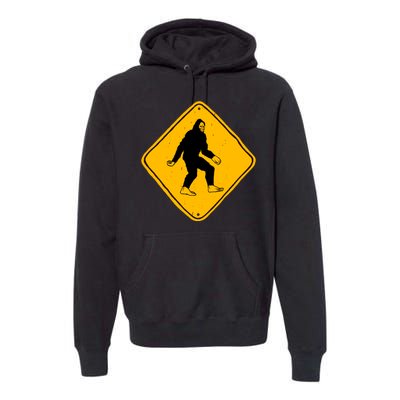 Funny Bigfoot Road Sign Premium Hoodie