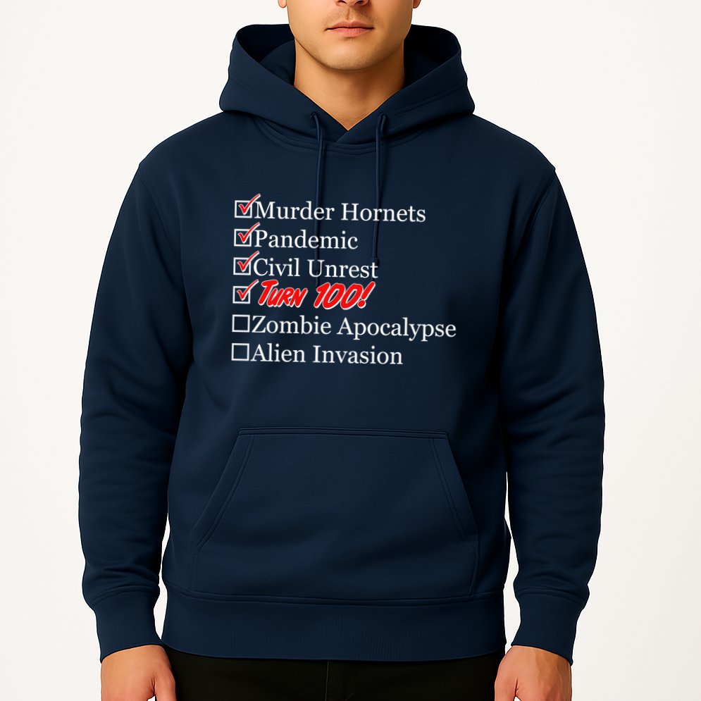 Funny Birthday In Quarantine Checklist 100th Birthday Hoodie