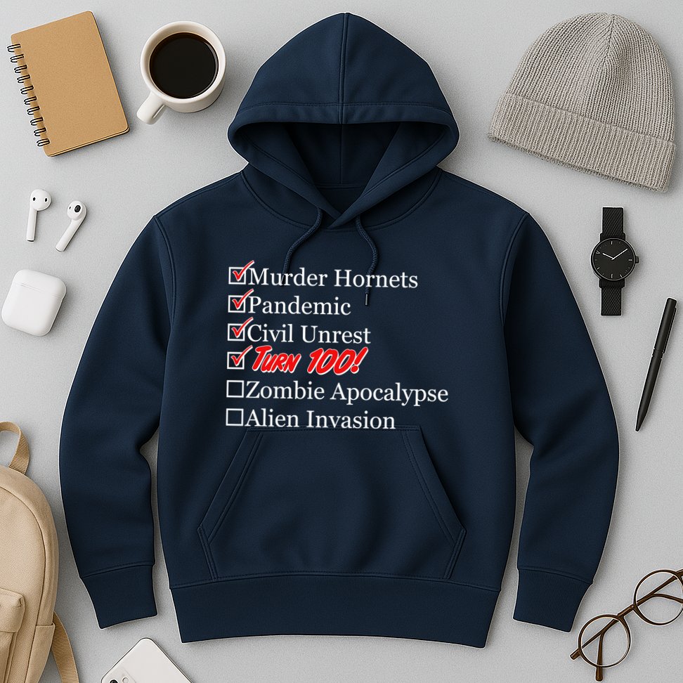 Funny Birthday In Quarantine Checklist 100th Birthday Hoodie