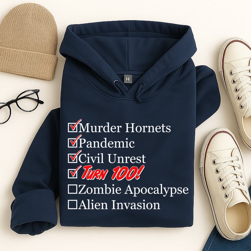 Funny Birthday In Quarantine Checklist 100th Birthday Hoodie