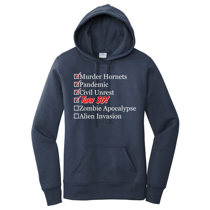 Funny Birthday In Quarantine Checklist 30th Birthday Women's Pullover Hoodie