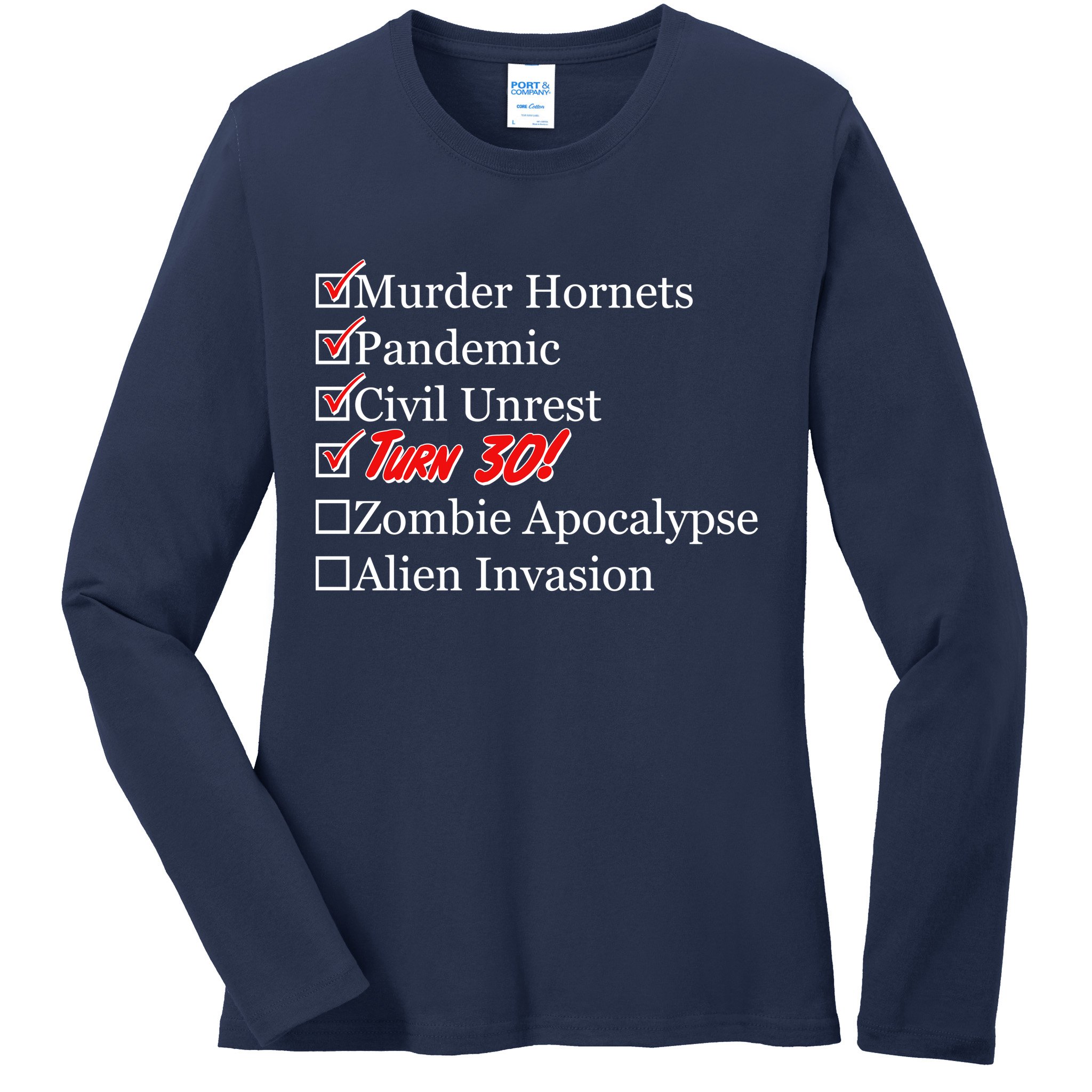 Funny Birthday In Quarantine Checklist 30th Birthday Ladies Long Sleeve Shirt