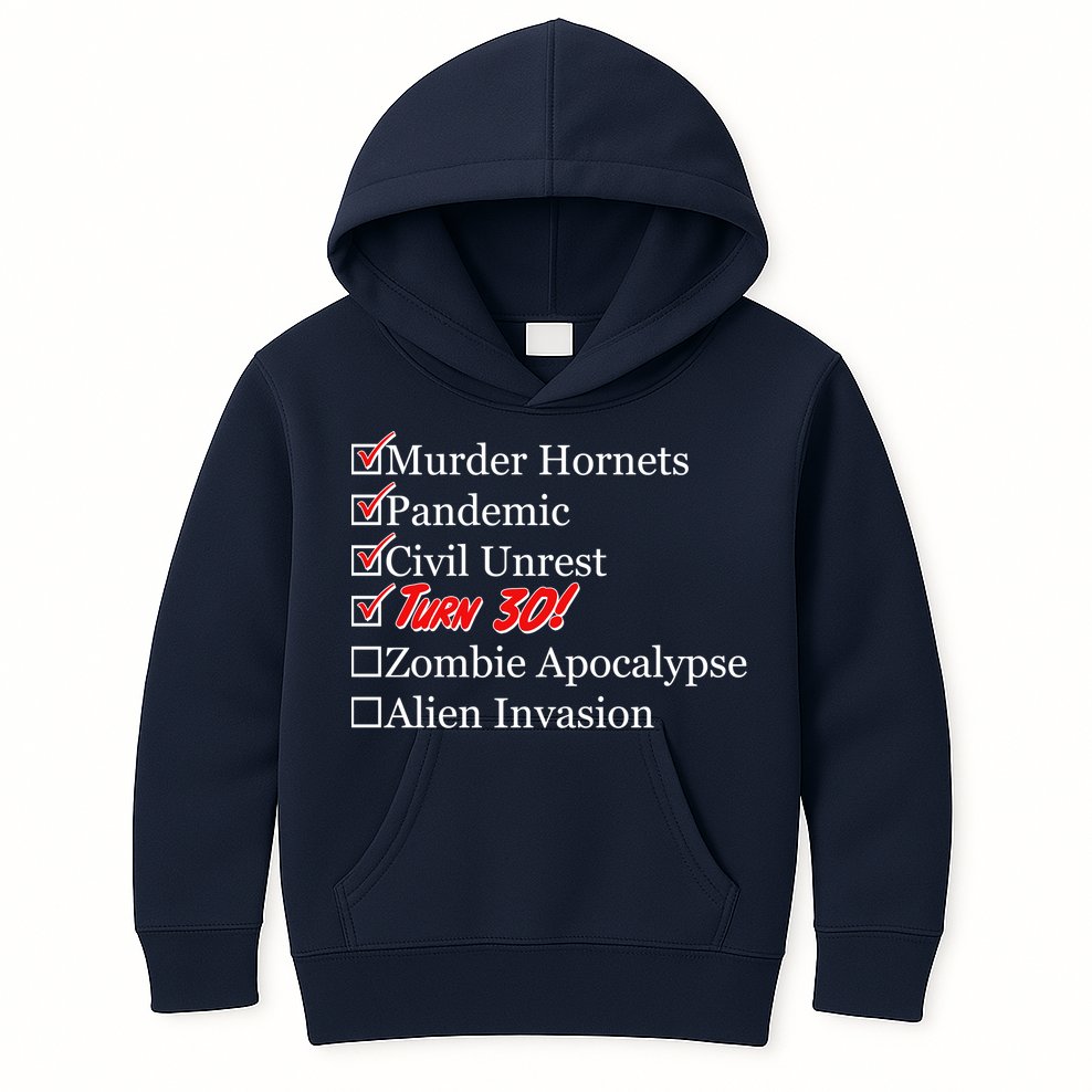 Funny Birthday In Quarantine Checklist 30th Birthday Kids Hoodie