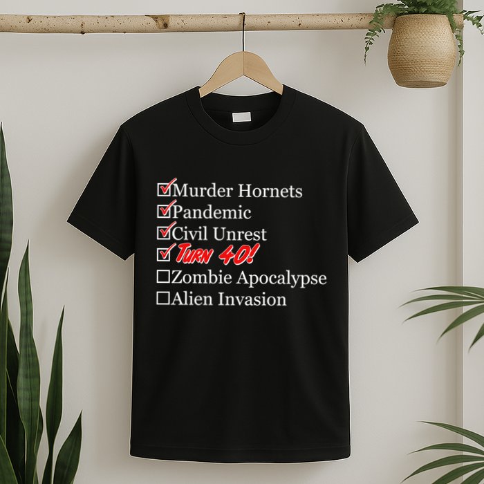 Funny Birthday in Quarantine Checklist 40th Birthday T-Shirt