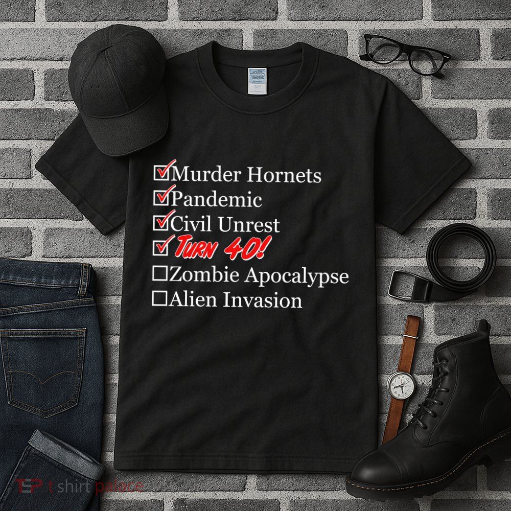 Funny Birthday in Quarantine Checklist 40th Birthday Tall T-Shirt