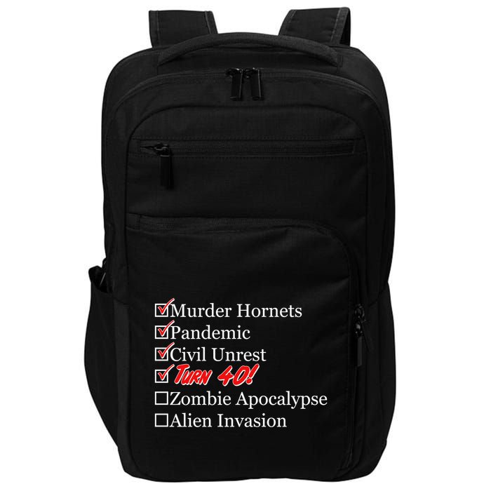 Funny Birthday in Quarantine Checklist 40th Birthday Impact Tech Backpack
