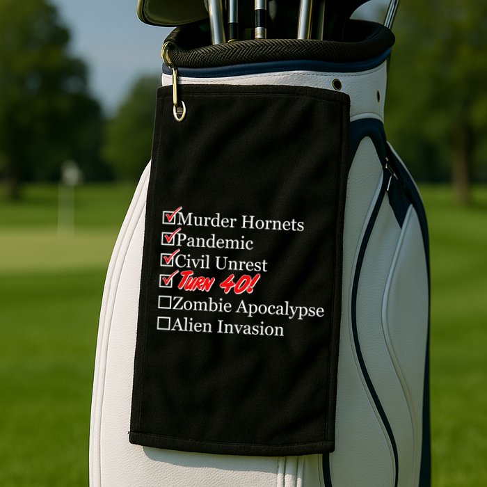 Funny Birthday in Quarantine Checklist 40th Birthday Golf Towel